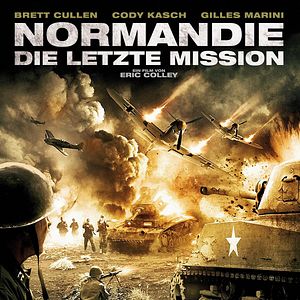 Bilder Normandie - Die letzte Mission