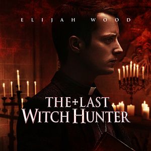 Bilder The Last Witch Hunter