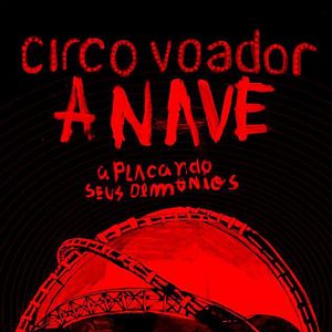 Bilder Circo Voador - A Nave