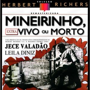 Bilder Mineirinho, Vivo ou Morto