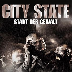 Bilder City State - Stadt der Gewalt