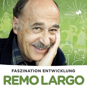 Bilder Remo Largo - Faszination Entwicklung