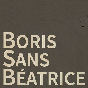 Bilder Boris Without Béatrice