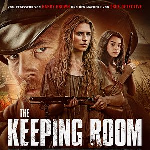 Bilder The Keeping Room - Bis zur letzten Kugel