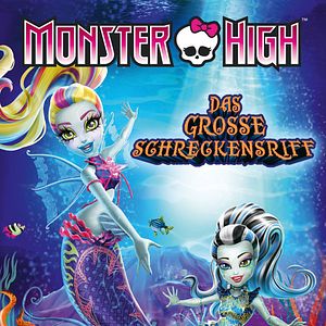 Bilder Monster High - Das Große Schreckensriff
