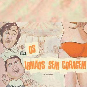 Bilder Irmãos Sem Coragem