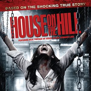 Bilder House On The Hill - Keiner kommt lebendig raus