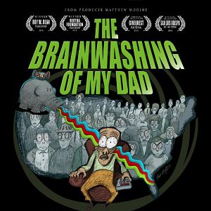 Bilder The Brainwashing of My Dad