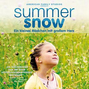 Bilder Summer Snow - Ein kleines Mädchen mit großem Herz