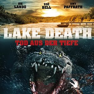 Bilder Lake Death - Tod aus der Tiefe