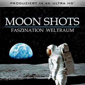 Bilder Moon Shots - Faszination Weltraum