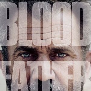 Bilder Blood Father