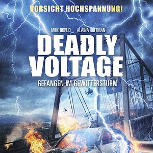 Bilder Deadly Voltage - Gefangen im Gewittersturm