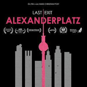 Bilder Last Exit Alexanderplatz