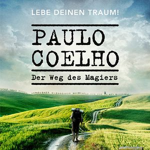 Bilder Paulo Coelho - Der Weg des Magiers