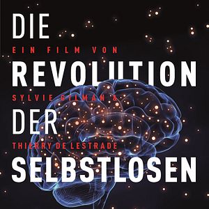 Bilder Die Revolution der Selbstlosen