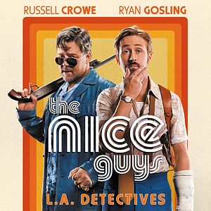 Bilder The Nice Guys