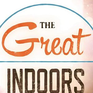 Bilder The Great Indoors