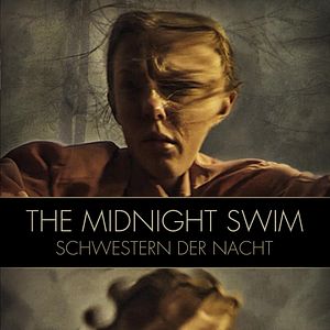 Bilder The Midnight Swim - Schwestern der Nacht