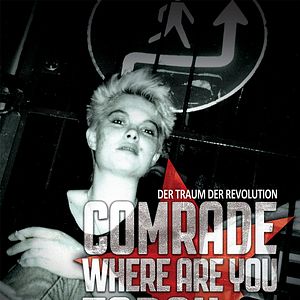 Bilder Comrade, where are you today? - Der Traum der Revolution