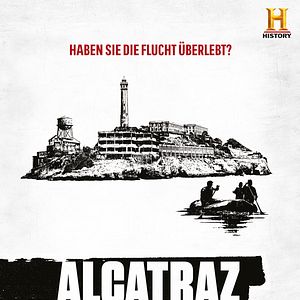 Bilder Alcatraz - Der Wahrheit auf der Spur