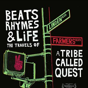 Bilder Beats, Rhymes & Life: The Travels of a Tribe Called Quest