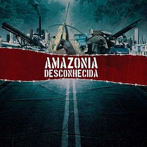 Bilder Amazônia Desconhecida