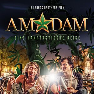 Bilder AmStarDam - Eine hanftastische Reise