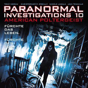 Bilder Paranormal Investigations 10 - American Poltergeist