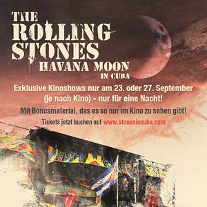 Bilder Ciné Music Festival : Rolling Stones in Cuba - Havana Moon - 2017