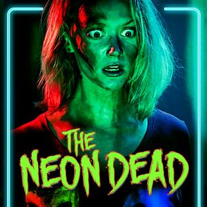 Bilder The Neon Dead