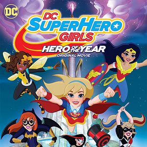 Bilder DC Super Hero Girls: Heldin des Jahres