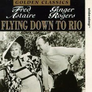 Bilder Flying Down to Rio