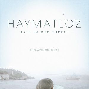 Bilder Haymatloz - Exil in der Türkei