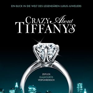 Bilder Crazy About Tiffany's