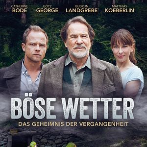 Bilder Böse Wetter - Das Geheimnis der Vergangenheit