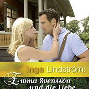Bilder Inga Lindström: Emma Svensson und die Liebe