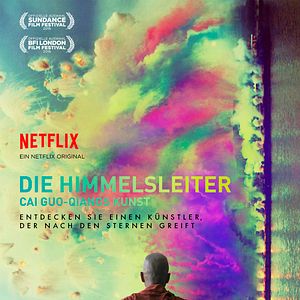 Bilder Die Himmelsleiter – Cai Guo-Qiangs Kunst