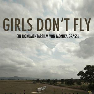 Bilder Girls Don't Fly - Träume vom Fliegen