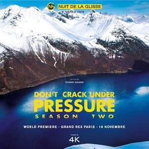 Bilder NUIT DE LA GLISSE - Don't Crack Under Pressure Season Two