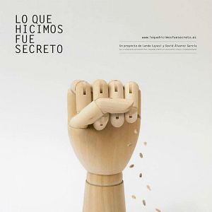 Bilder Lo que hicimos fue secreto