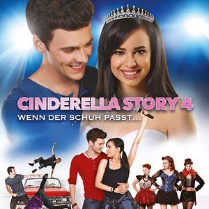 Bilder Cinderella Story 4: Wenn der Schuh passt...