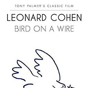 Bilder Leonard Cohen: Bird On A Wire
