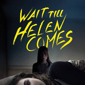Bilder Wait Till Helen Comes