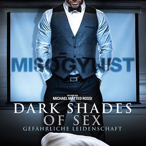 Bilder Dark Shades Of Sex - Gefährliche Leidenschaft
