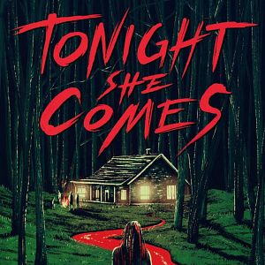 Bilder Tonight She Comes - Die Nacht der Rache