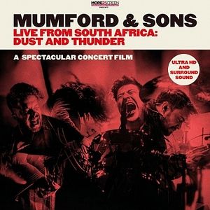 Bilder Mumford & Sons Live from South Africa: Dust & Thunder