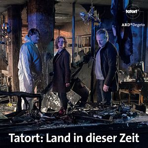 Bilder Tatort: Land in dieser Zeit
