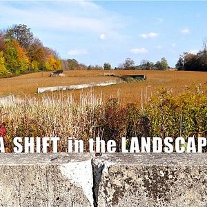 Bilder A Shift in the Landscape
