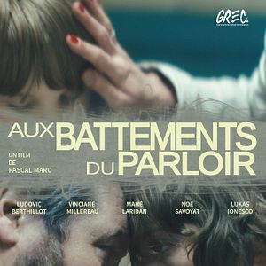 Bilder Aux battements du parloir